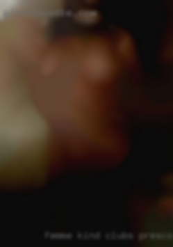Femme, kind, passionate and clubs Prescott kinky.