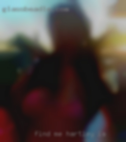 Find me in chat rooms Hartley, IA no im or email.