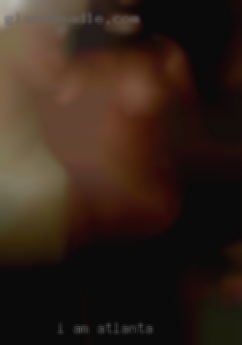 I am looking for a regular Atlanta fuck buddy.
